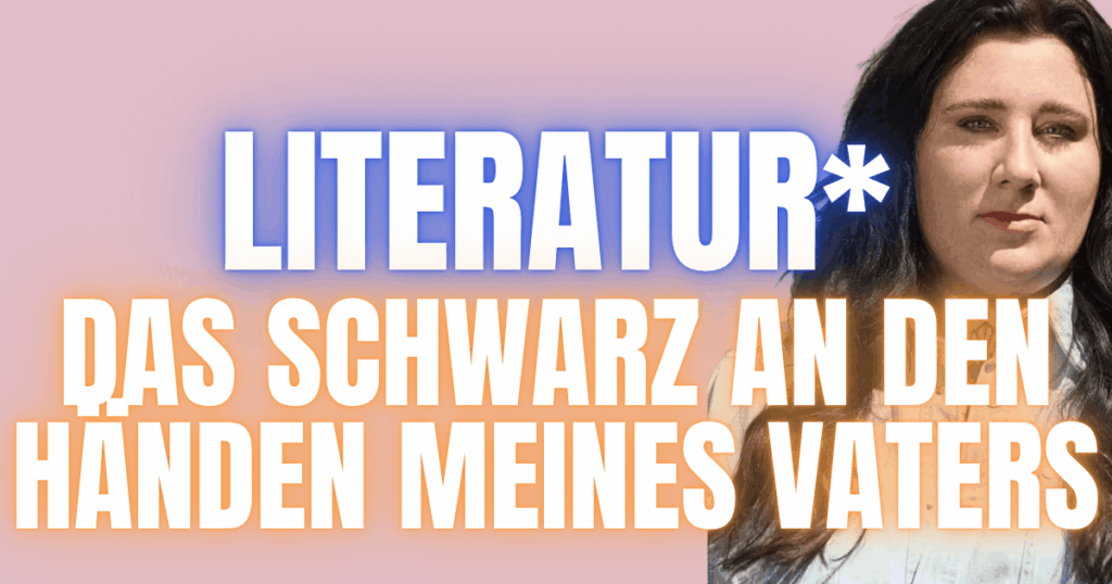 Das Schwarz an den Händen meines Vaters (c) Boris Breuer