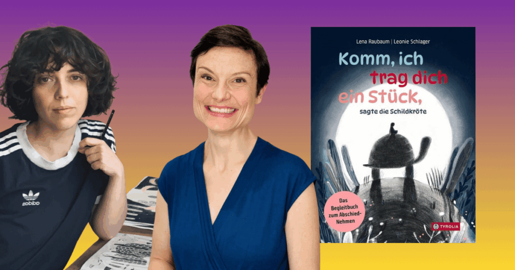 Komm, ich trage dich ein Stück, sagte die Schildkröte (c) Tyrolia Verlag, Lena Raubaum, Leonie Schlager
